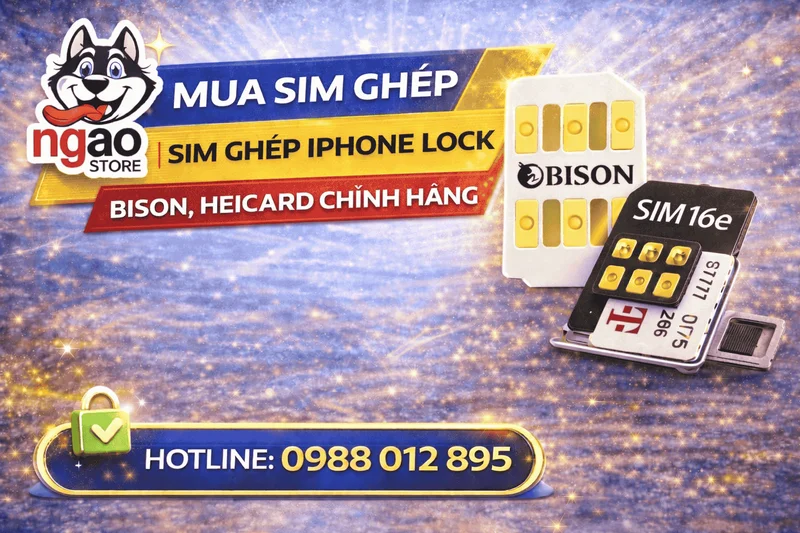 Mua Sim Ghép | Sim Ghép iPhone Lock Bison, Heicard Chính Hãng
